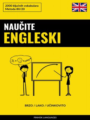 cover image of Naučite Engleski--Brzo / Lako / Učinkovito